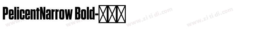PelicentNarrow Bold字体转换